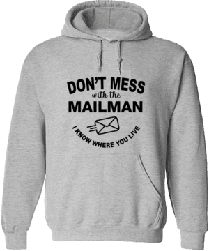 #HSWS18 - Don't Mess with the Mailman Standard Hoodie